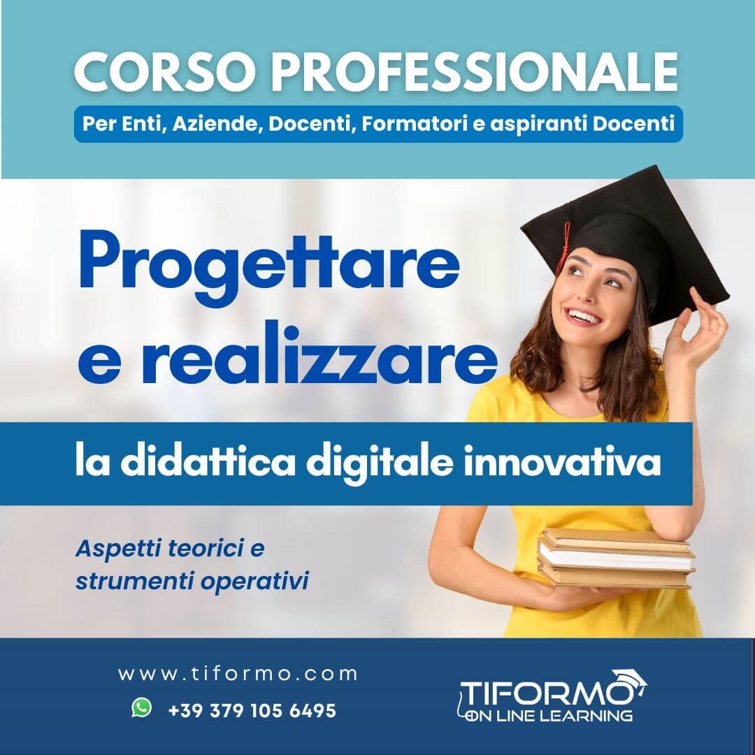 Progettare e realizzare la Didattica Digitale Innovativa: aspetti teorici e strumenti operativi